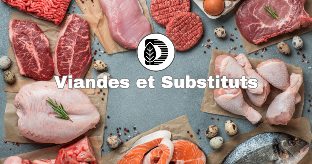 Les viandes et ses substituts
